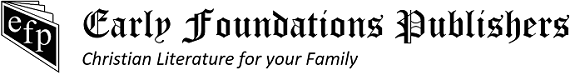 Early Foundations Publishers
